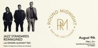 Jazz Standards Reimagined @ Round Midnight