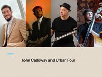 John Calloway and Urban Four