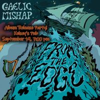 Gaelic Mishap's "From the Edge" Album Release Party