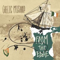 From the Edge by Gaelic Mishap