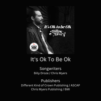 It's Ok To Be Ok by Billy Droze