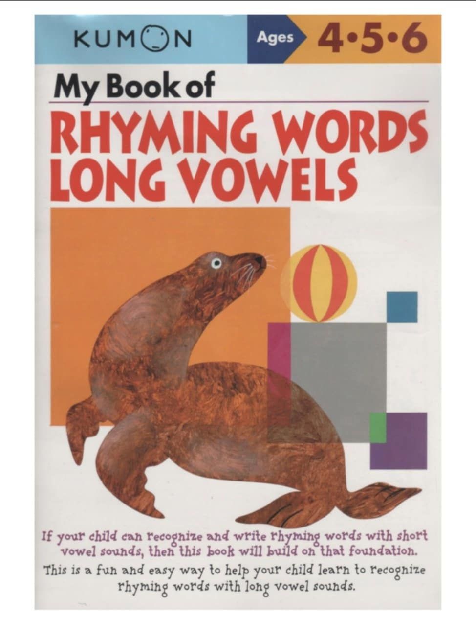 My Book of Rhyming Words  with Long Vowels - Kumon Ages 4-5-6
