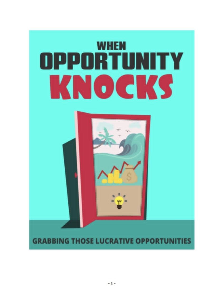 When Opportunity Knocks
