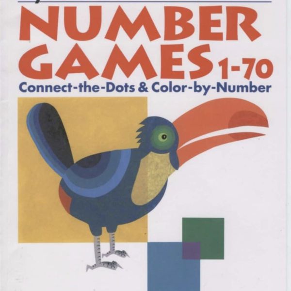 My Book of Number Games 1-70 Connect the Dots& Color by Number - Kumon Ages 3-4-5 