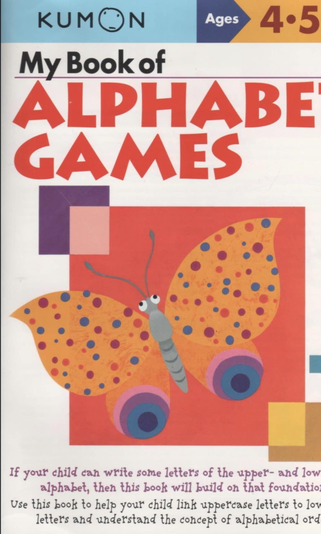 My Book of Alphabet Games - Kumon 4-5-6
