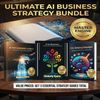 Bundle Deal: Ultimate AI Business Strategy Bundle 1