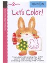 Let's Color - Kumon Ages 2 and Up