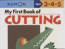 My First Book of Cutting - Kumon Ages 3-4-5