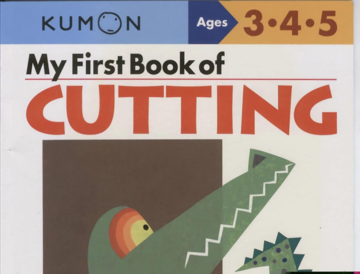 My First Book of Cutting - Kumon Ages 3-4-5