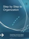 Step by Step to Organization