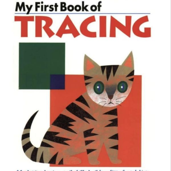 My first Book of Tracing - Kumon Ages 2-3-4 