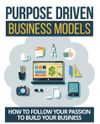 Purpose Driven Business Models