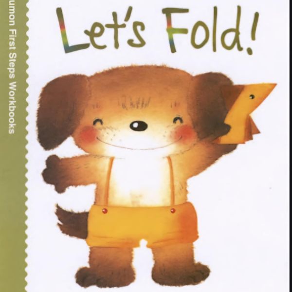 Let's Fold - Kumon Ages 2 and UP