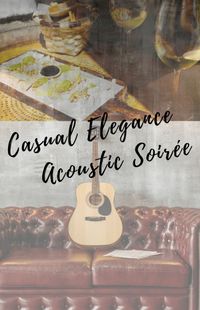 Casual Elegance Acoustic Soirée-David J. Carpenter