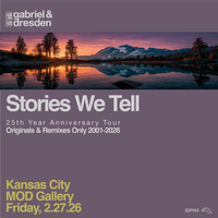 Gabriel & Dresden  •  Stories We Tell  •  Kansas City