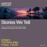 Gabriel & Dresden  •  Stories We Tell  •  Calgary