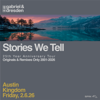 Gabriel & Dresden  •  Stories We Tell  •  Austin