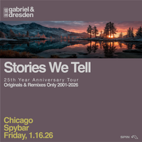 Gabriel & Dresden  •  Stories We Tell  • Chicago