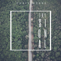 The Signal by Chris Myers