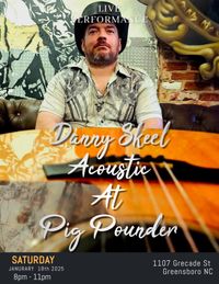Danny Skeel - live at The Pig Pounder Brewery