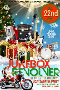 Danny Skeel and Jukebox Revolver UGLY CHRISTMAS SWEATER PARTY at Little Tokyp