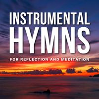 Instrumental Hymns  by The Joslin Grove Choral Society