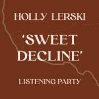 'Sweet Decline' album launch and listening party