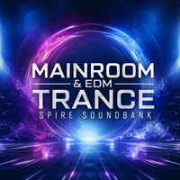 Mainroom & EDM Trance Spire Soundbank by Equinox Sounds