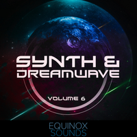 Synth & Dreamwave Vol 6 (WAV + MIDI) by Equinox Sounds