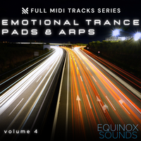 Full MIDI Tracks Series: Emotional Trance Pads & Arps Vol 4 by Equinox Sounds