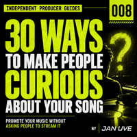 30 Ways to Make People Curious About Your Song
