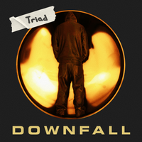 Downfall by Triad