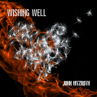 Wishing Well by John Hitzroth