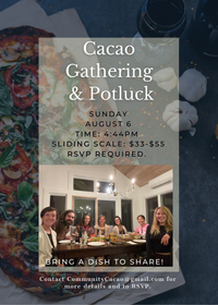 Cacao Gathering & Potluck
