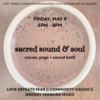 Sacred Sound & Soul
