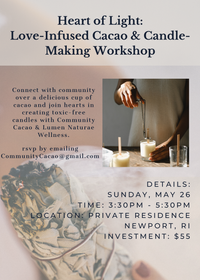 Heart of Light: Love-Infused Cacao & Candle-Making Workshop