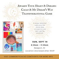Awaken Your Heart & Dreams: Cacao & My Dream’s Way Transformational Game