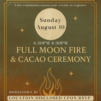 Full Moon Fire & Cacao Ceremony