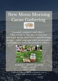 New Moon Morning Cacao Gathering