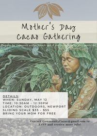 Mother’s Day Cacao Gathering