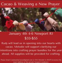 Cacao & Weaving a New Prayer