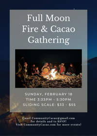 Full Moon Fire & Cacao Gathering