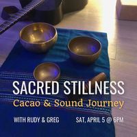 Sacred Stillness: Cacao & Sound Journey