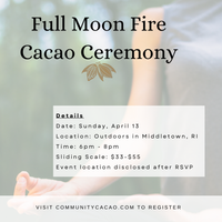 Full Moon Fire Cacao Ceremony 🪄✨ 🌕