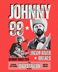 Johnny 99 and Jacob River Milnes 