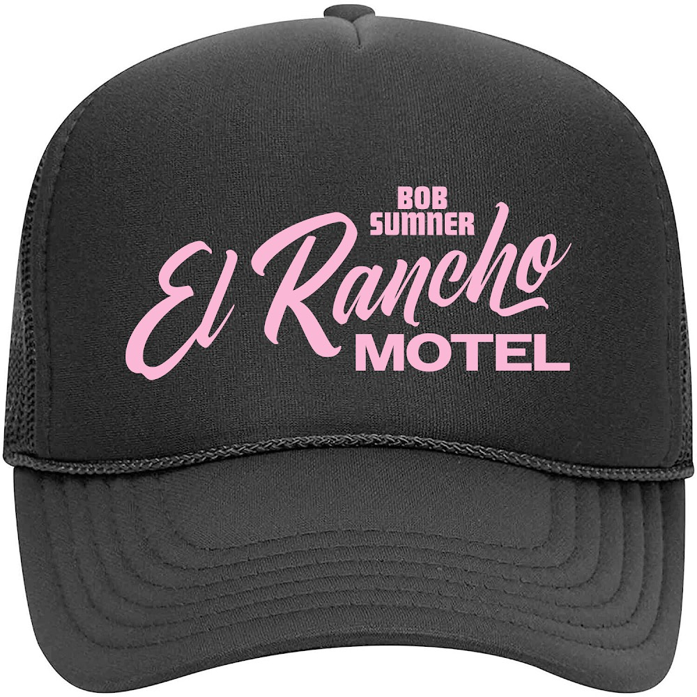 Bob Sumner - El Rancho Motel Trucker Hat