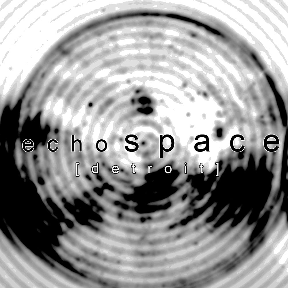 echospace [detroit] - deepchord presents echospace