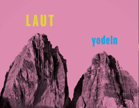 LAUTyodeln Festival