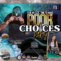 Poor Choices Party