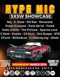 Hype Mic Industry Mixer SXSW Showcase